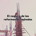 Negocio de reformas de fachadas